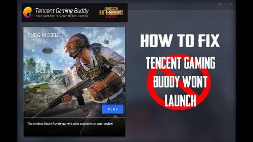 How to Fix Tencent Gaming Buddy Errors