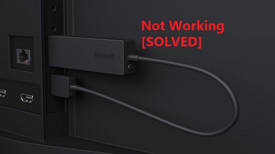 How to Resolve Microsoft Wireless Display Adapter Not Working Error?