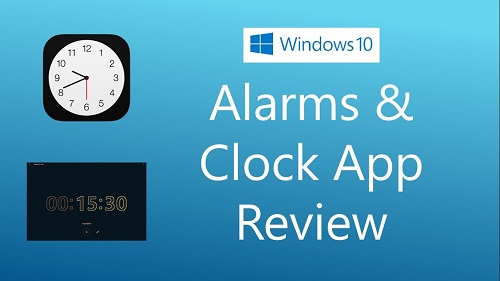 How To Use Alarms And Clock App In Windows 10?