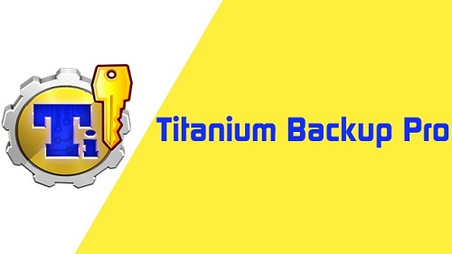 Titanium Backup Pro: Best User’s Guide